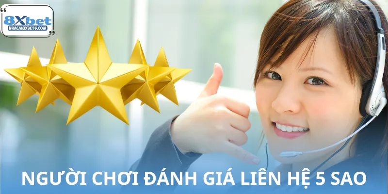 Dịch vụ liên hệ được nhiều người chơi đánh giá cao