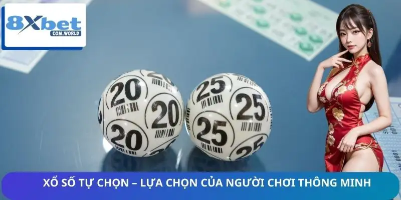 Người chơi thích tự chọn con số của mình