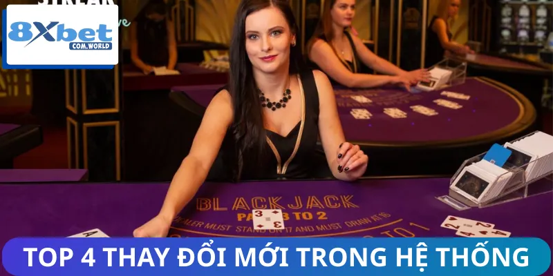 Các thay đổi mới trong hệ thống bài 8XBET cần nắm rõ